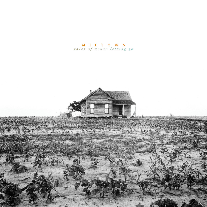 MILTOWN • Tales Of Never Letting Go • LP • Pre-Order