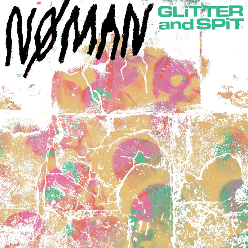 NO MAN • Glitter And Spit • LP