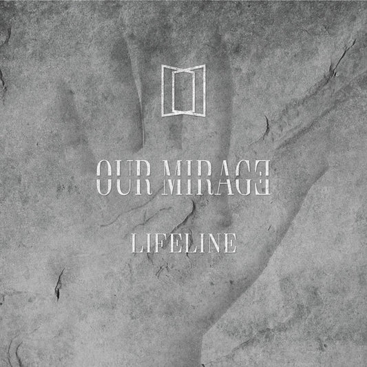 OUR MIRAGE • Lifeline • LP