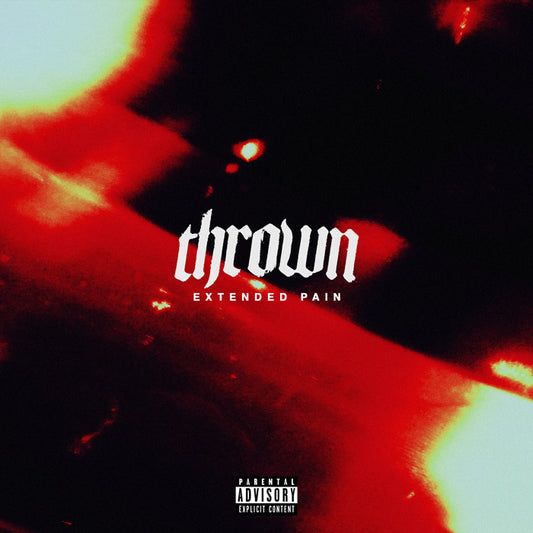THROWN • Extended Pain • 10"
