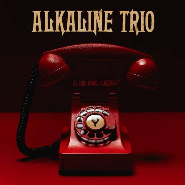 ALKALINE TRIO • Is This Thing Cursed? • LP