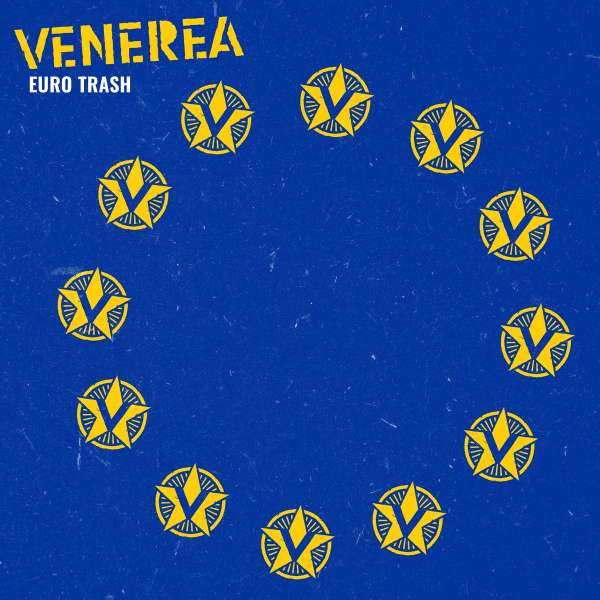 VENEREA • Euro Trash • LP (Blue Vinyl)