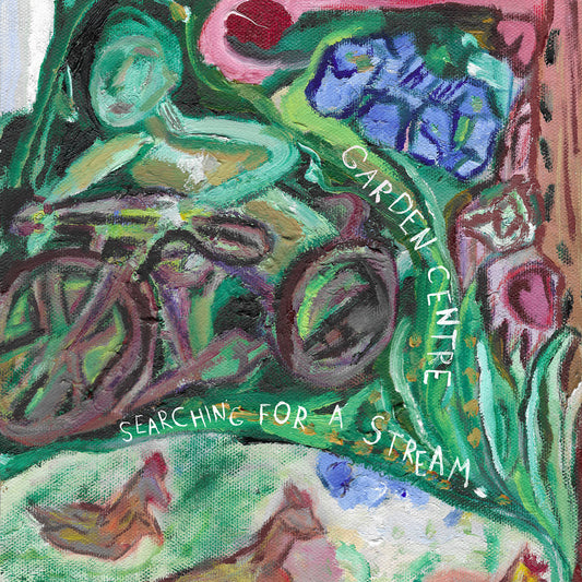 GARDEN  CENTRE • Searching For A Stream • LP