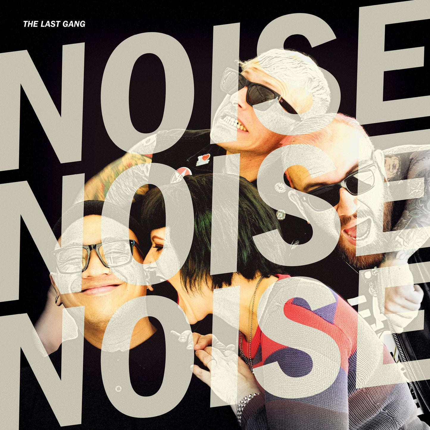 THE LAST GANG • Noise Noise Noise (Black Vinyl) • LP