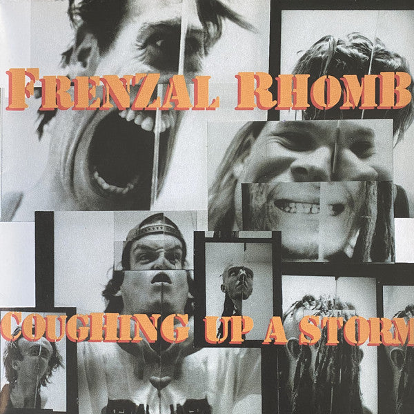 FRENZAL RHOMB • Coughing Up A Storm (reissue) • LP
