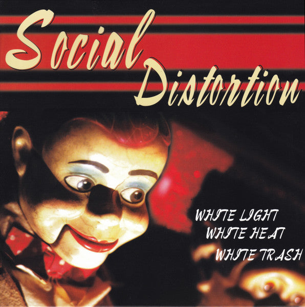 SOCIAL DISTORTION • White Light, White Heat, White Trash • LP