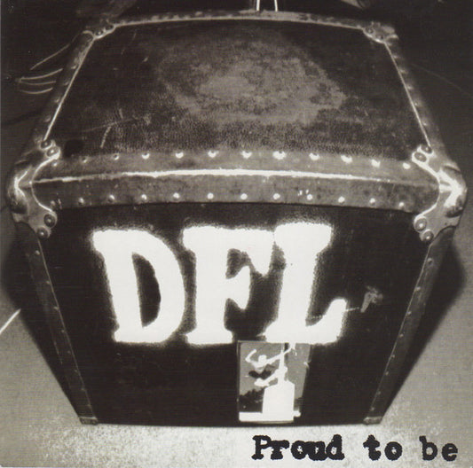 DFL • Proud To Be • LP (20th Anniversary Reissue)