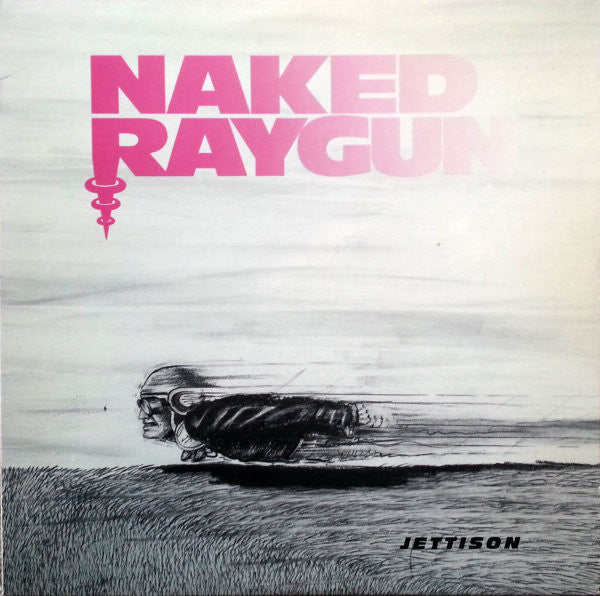 NAKED RAYGUN • Jettison (Reissue, Translucent Red) • LP