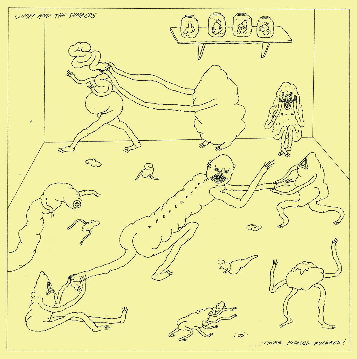 LUMPY AND THE DUMPERS • Those Pickled Fuckers • 12"EP