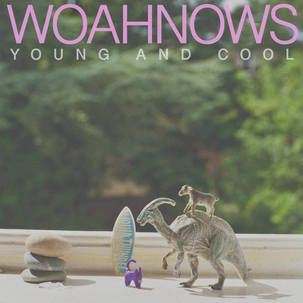 WOAHNOWS • Young And Cool • LP