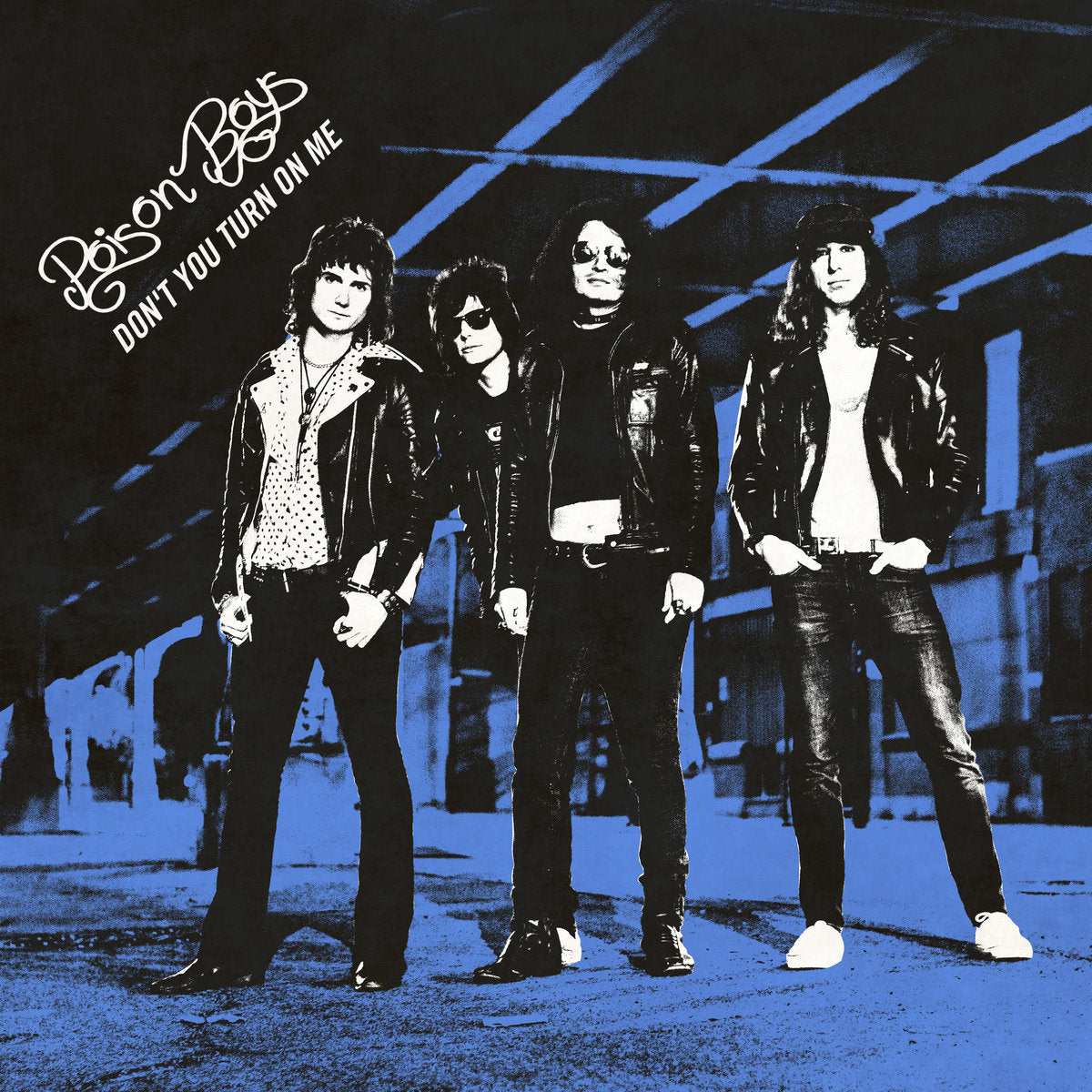 POISON BOYS • Don't You Turn On Me • LP