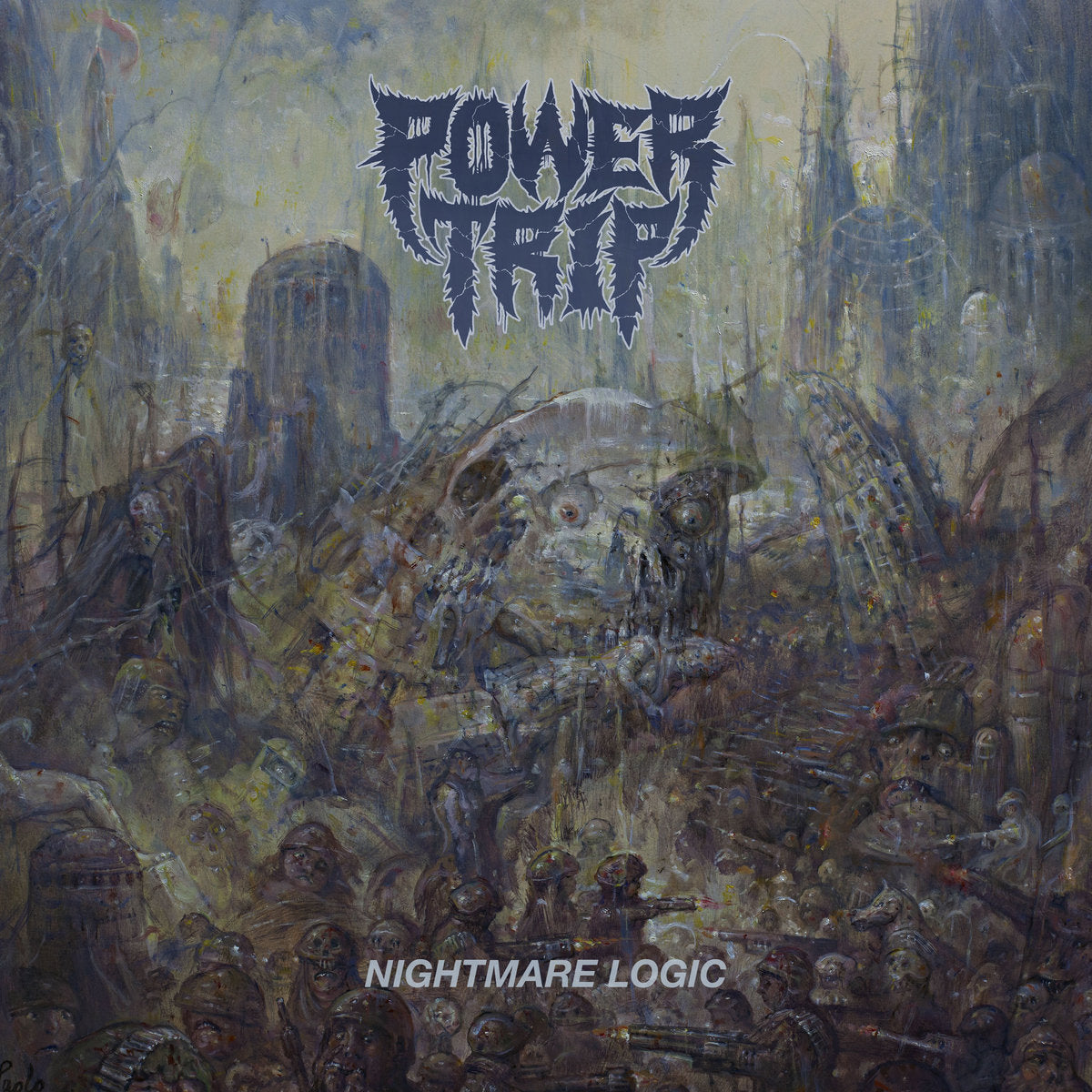 POWER TRIP • Nightmare Logic • LP