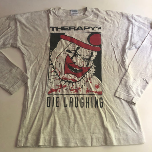 THERAPY • Die Laughing • Tailored to M • Longsleeve