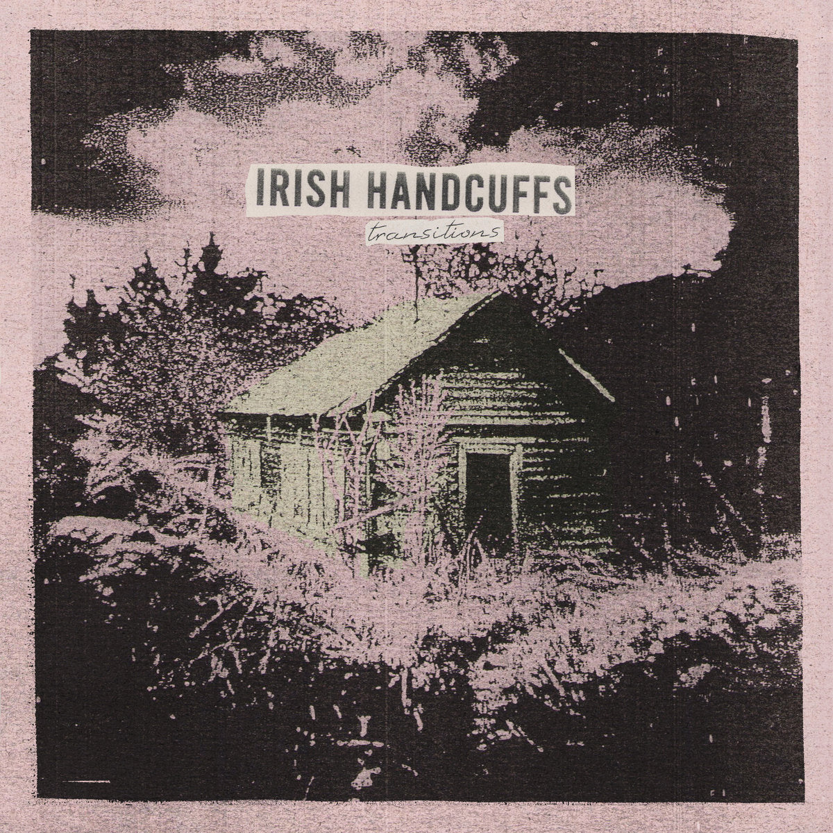 IRISH HANDCUFFS • Transitions • LP