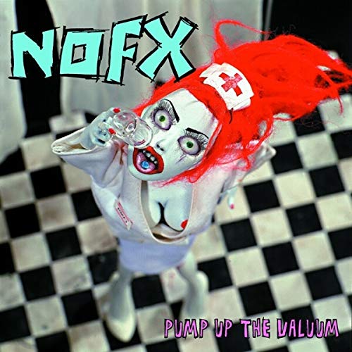 NOFX • Pump Up The Valuum • LP