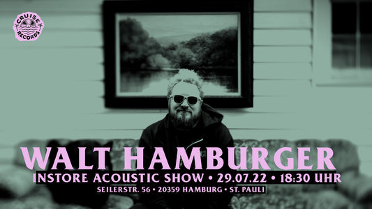 WALT HAMBURGER • Instore concert • 29. July 2022