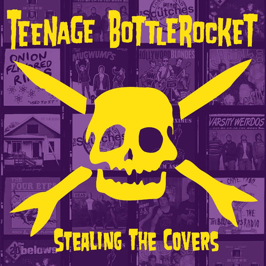 TEENAGE BOTTLEROCKET • Stealing The Covers • LP