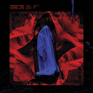 HORROR MY FRIEND • Home Life • LP