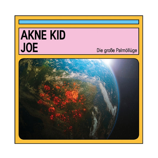 AKNE KID JOE • Die Große Palmöllüge • LP • Pre-Order