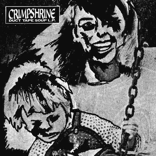 CRIMPSHRINE • Duct Tape Soup • LP