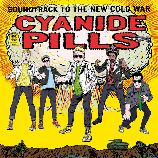 CYANIDE PILLS • Soundtrack To The New Cold War • LP