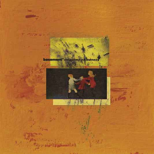 BASEMENT • Colourmeinkindness (orange vinyl) • LP