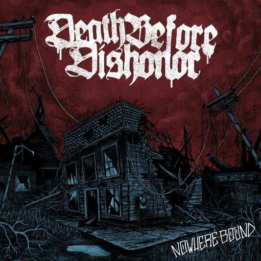 DEATH BEFORE DISHONOR • Nowhere Bound • LP • Pre-Order