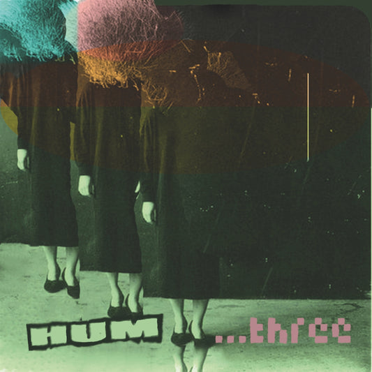 HUM • ...Three • LP