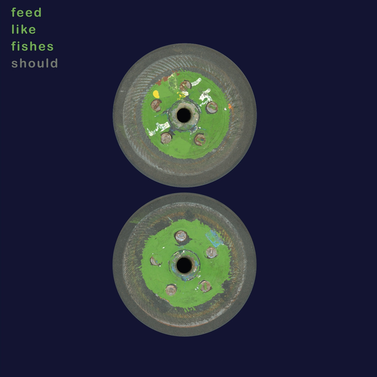 SHOULD • Feed Like Fishes • DoLP • Pre-Order