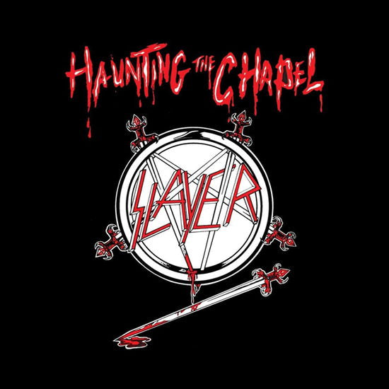 SLAYER • Haunting The Chapel • LP