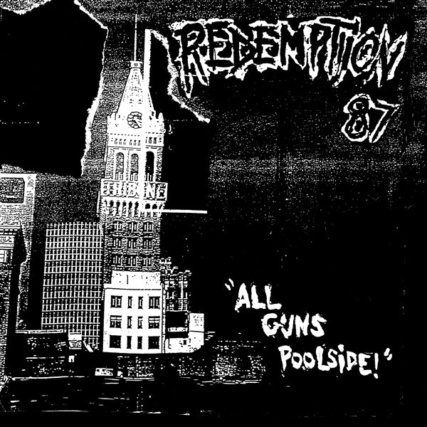 REDEMPTION 87 • All Guns Poolside • LP