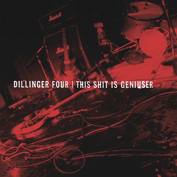 DILLINGER FOUR • This Shit Is Geniuser • LP • Pre-Order