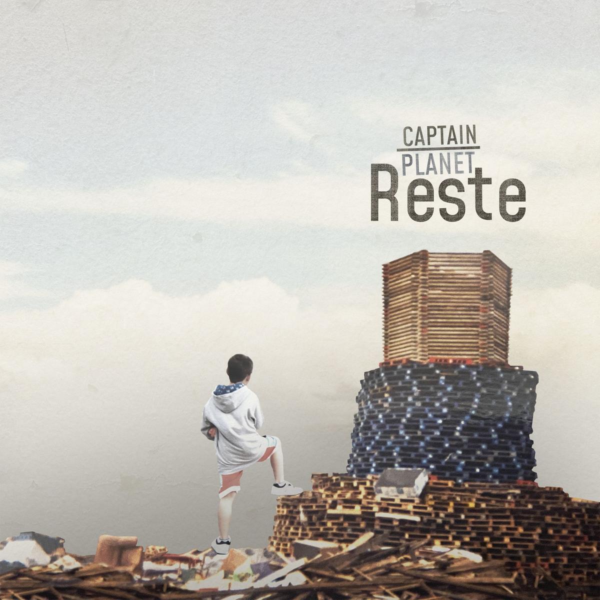 CAPTAIN PLANET • Reste • 12" EP • Pre-Order