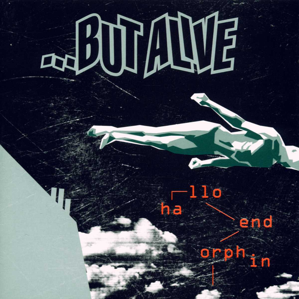 ...BUT ALIVE • Hallo Endorphin • LP