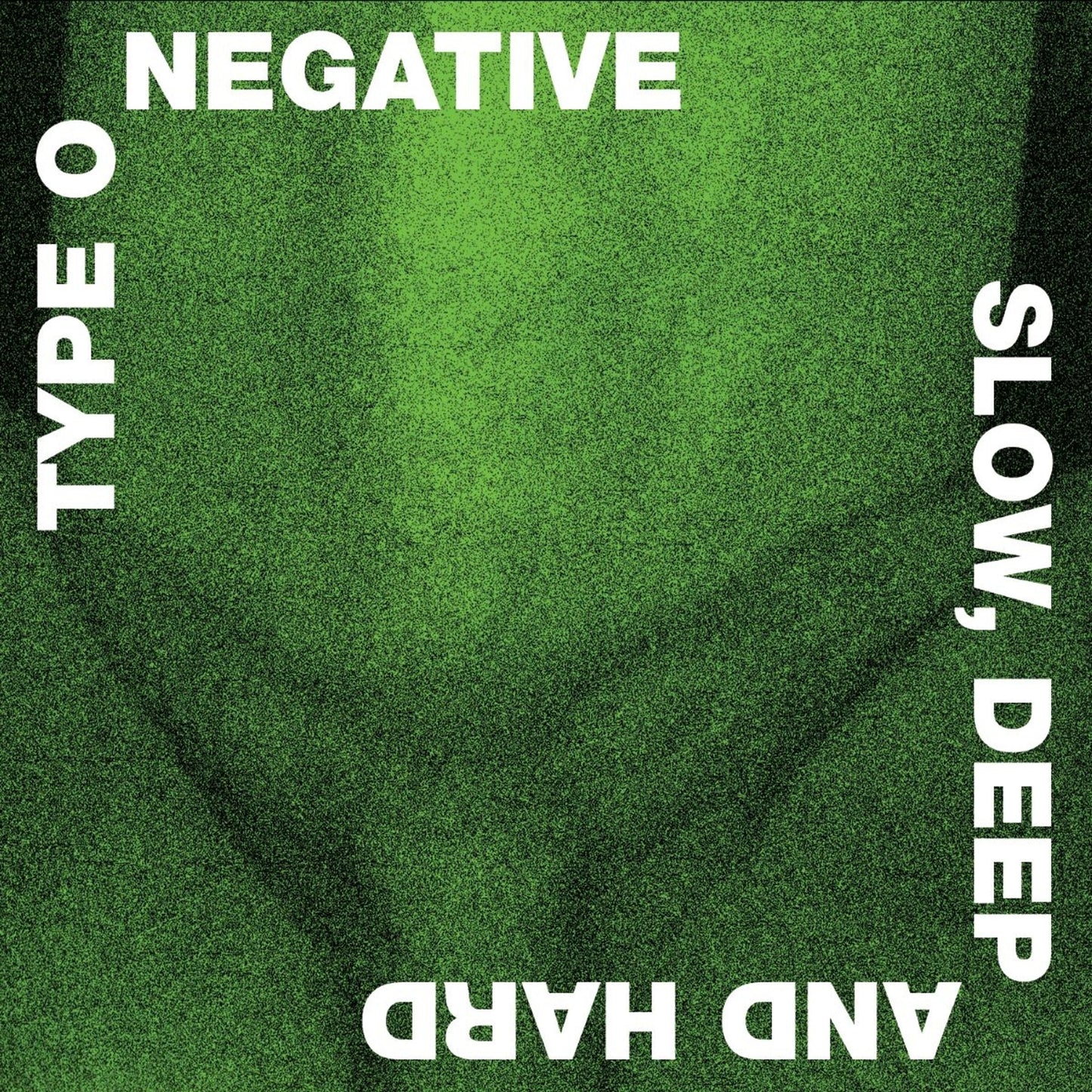 TYPE O NEGATIVE • Slow, Deep & Hard • DoLP