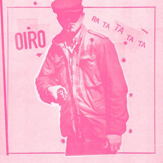 OIRO • Ra Ta Ta Ta Ta • LP