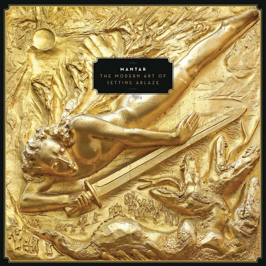 MANTAR • The Modern Art Of Setting Ablaze • LP