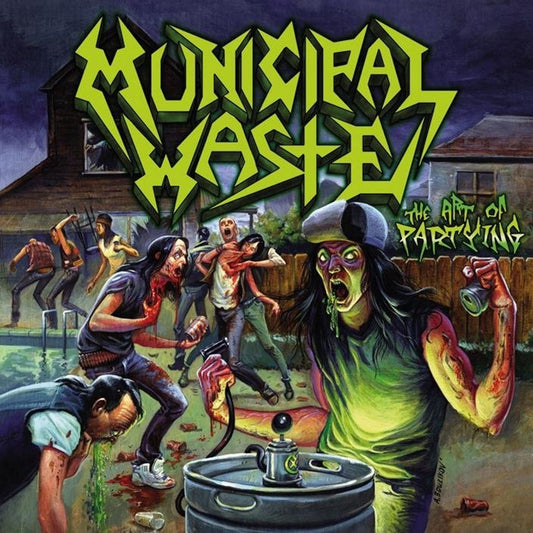 MUNICIPAL WASTE • The Art Of Partying • LP