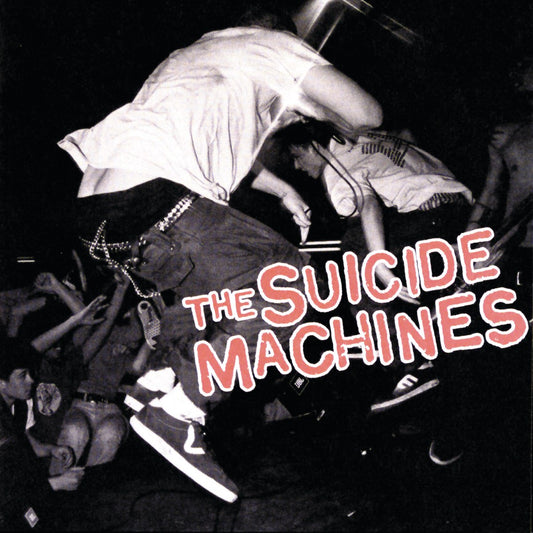 SUICIDE MACHINES • Destruction By Definition • LP