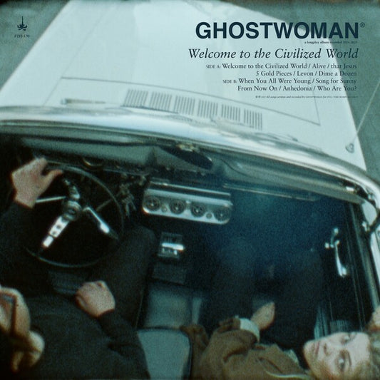 GHOSTWOMAN • Welcome to the Civilized World • LP • Pre-Order