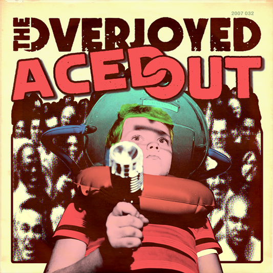 THE OVERJOYED • Aced Out • LP