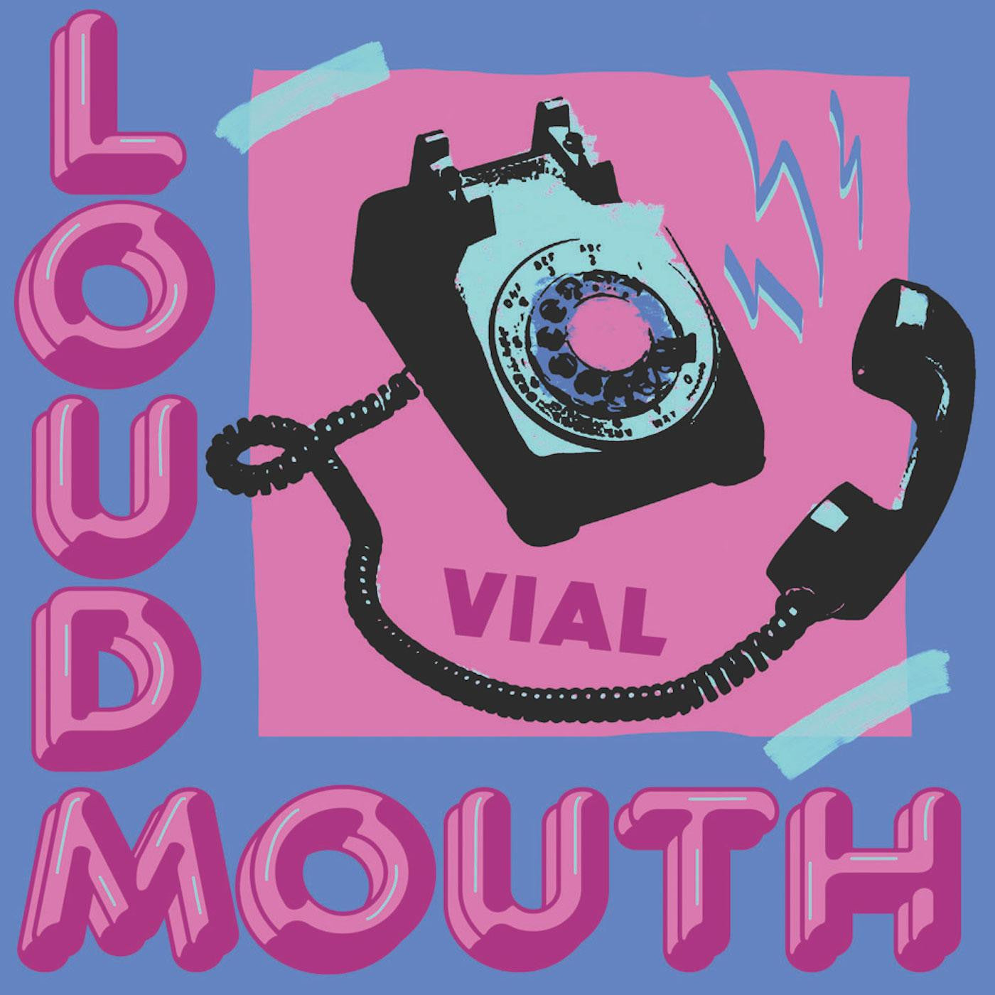 VIAL • Loudmouth • LP • Pre-Order