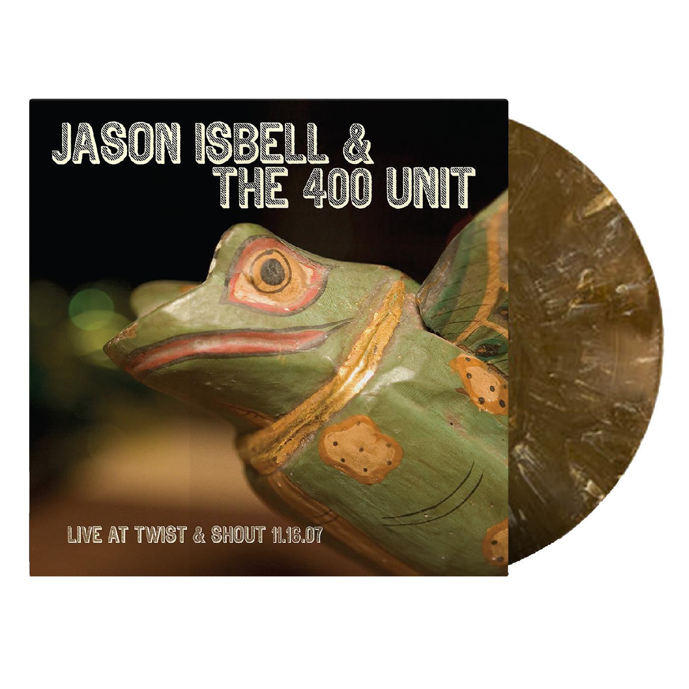JASON ISBELL & THE 400 UNIT • Twist & Shout 11.16.07 (Root Beer Swirl Vinyl) • LP