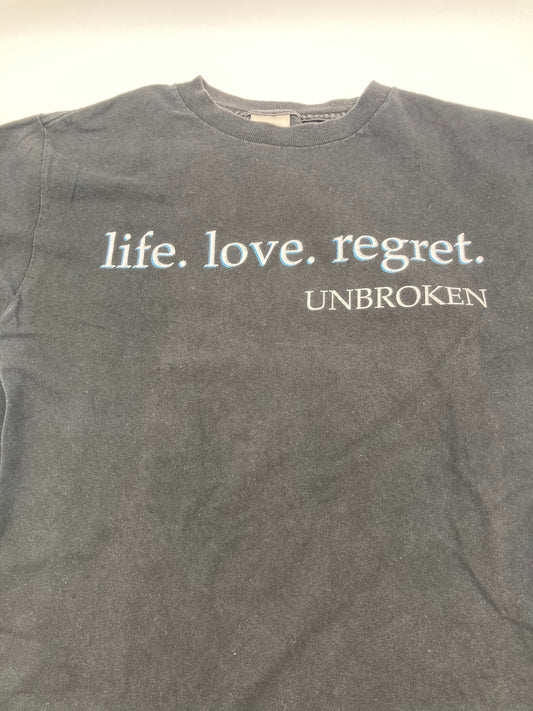 UNBROKEN • LIfe. Love. Regret. / We Live And Die With Our Opinions • T-Shirt
