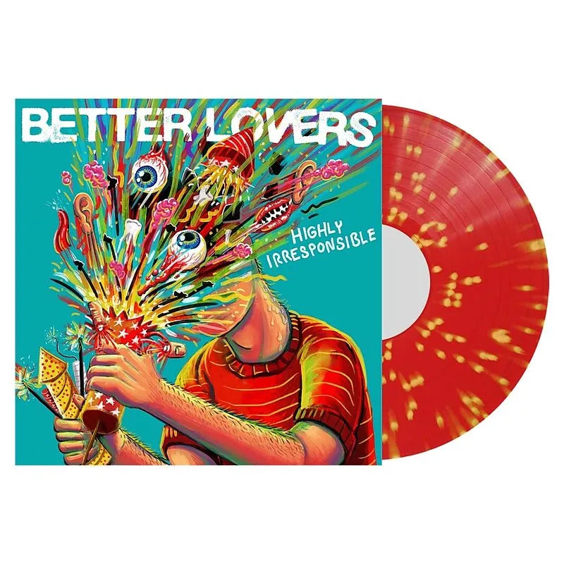 BETTER LOVERS • Highly Irresponsible • LP