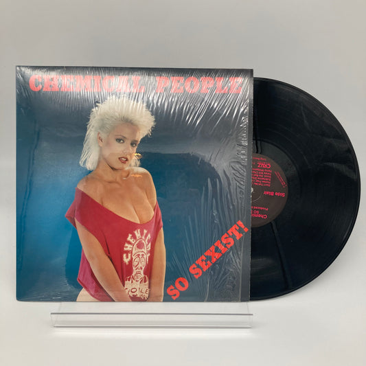 CHEMICAL PEOPLE • So Sexist! • LP • Second Hand