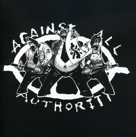 AGAINST ALL AUTHORITY • 24 Hours Roadside Resistance • LP