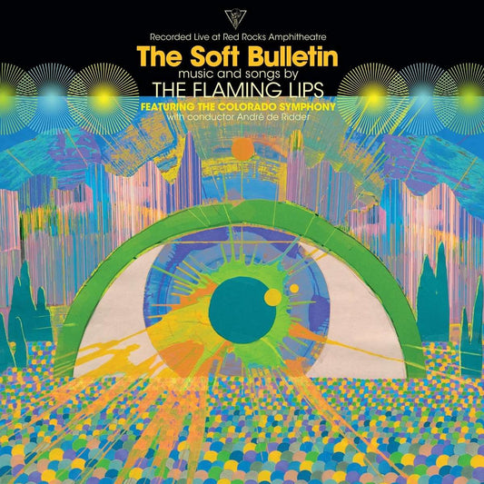 THE FLAMING LIPS • The Soft Bulletin: Live At Red Rocks • DoLP