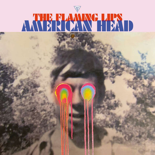 THE FLAMING LIPS • American Head • DoLP