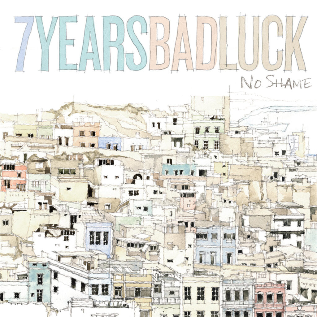 7 YEARS BAD LUCK • No Shame • LP